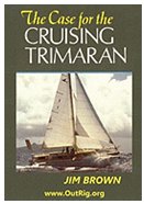 The Case for the Cruising Trimaran